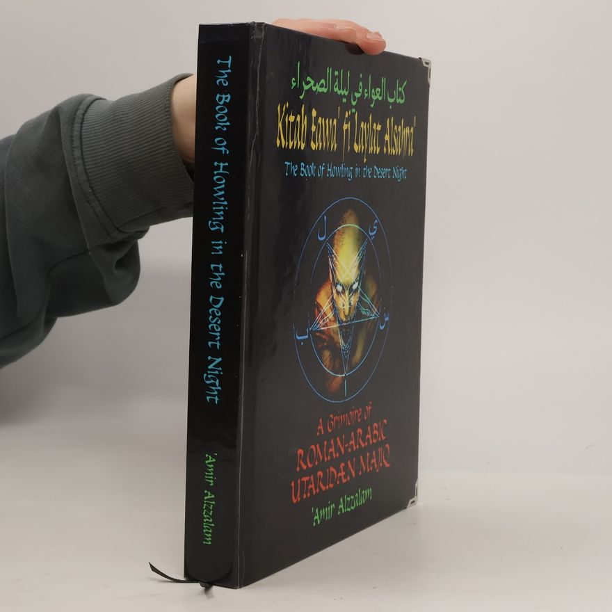 Amir Alzzalam The Book of Howling in the Desert Night (numbered copy)