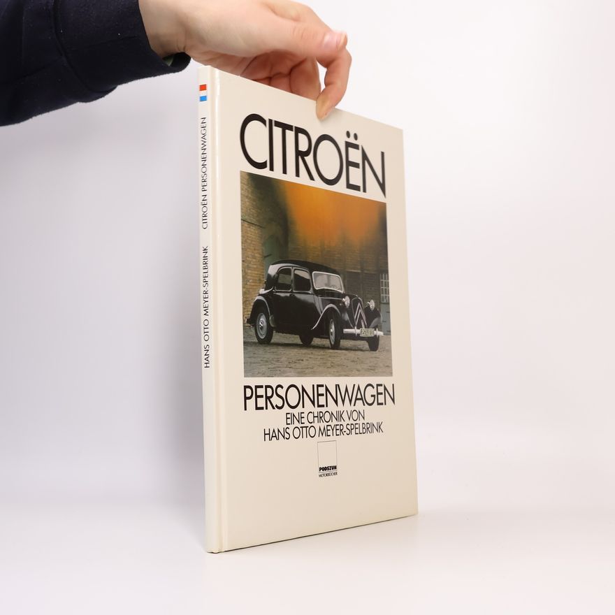 Hans Otto Meyer Spelbrink Citroën Personenkraftwagen