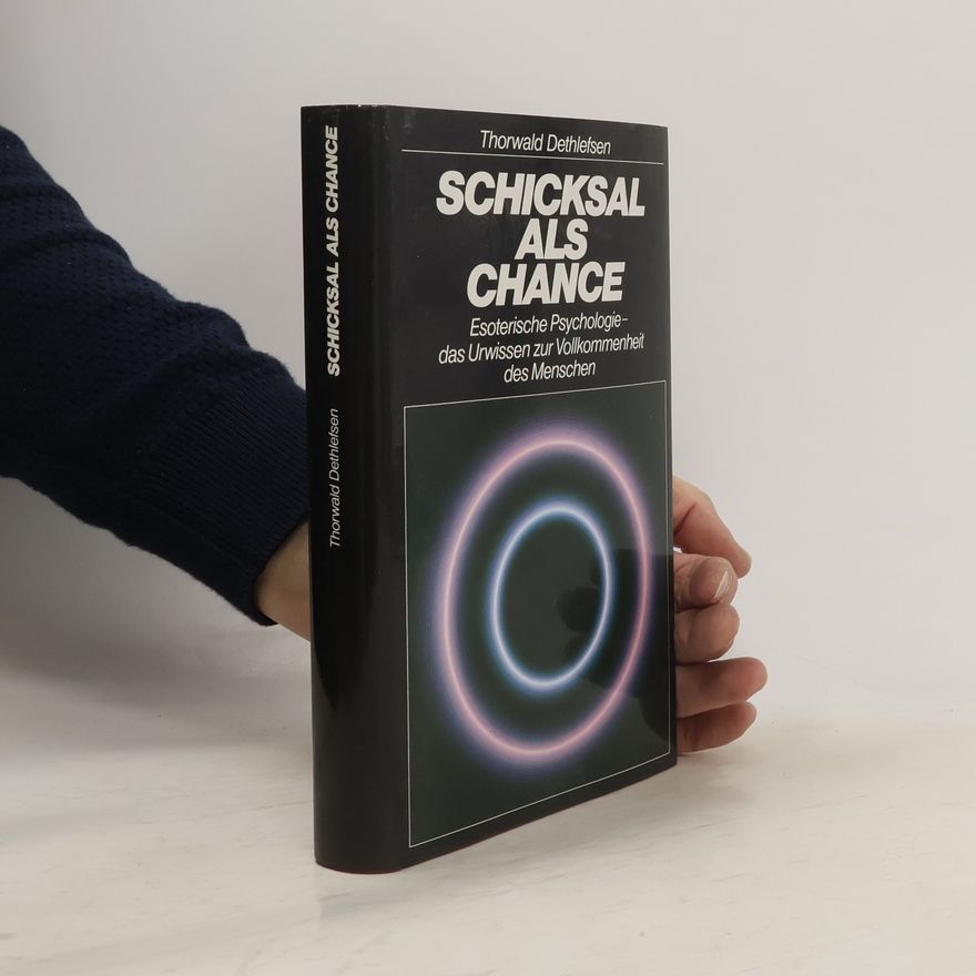 Thorwald Dethlefsen Schicksal als Chance