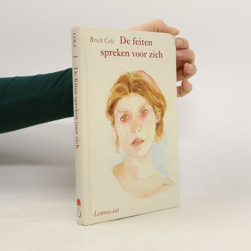 Brock Cole De feiten spreken voor zich