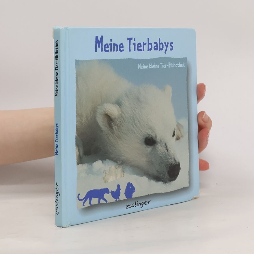 Natacha Fradin Meine kleine Tier-Bibliothek: Meine Tierbabys