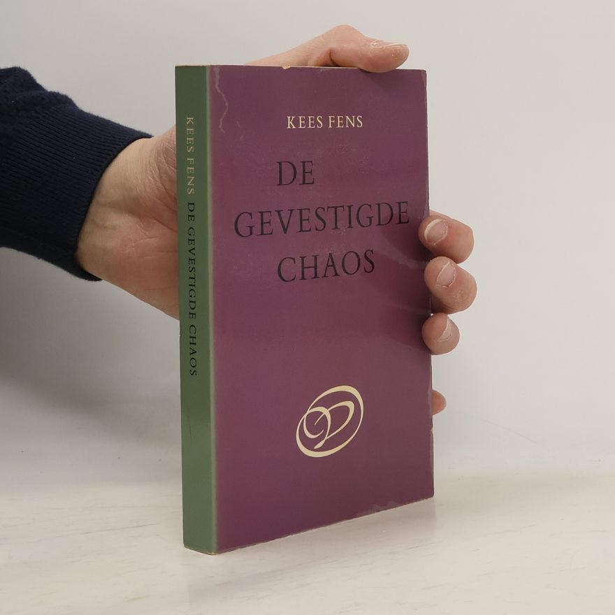Kees Fens De gevestigde chaos