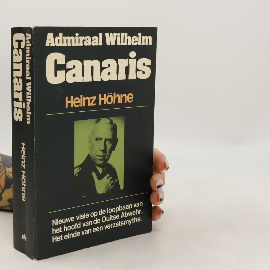 Heinz Höhne Admiraal Wilhelm Canaris