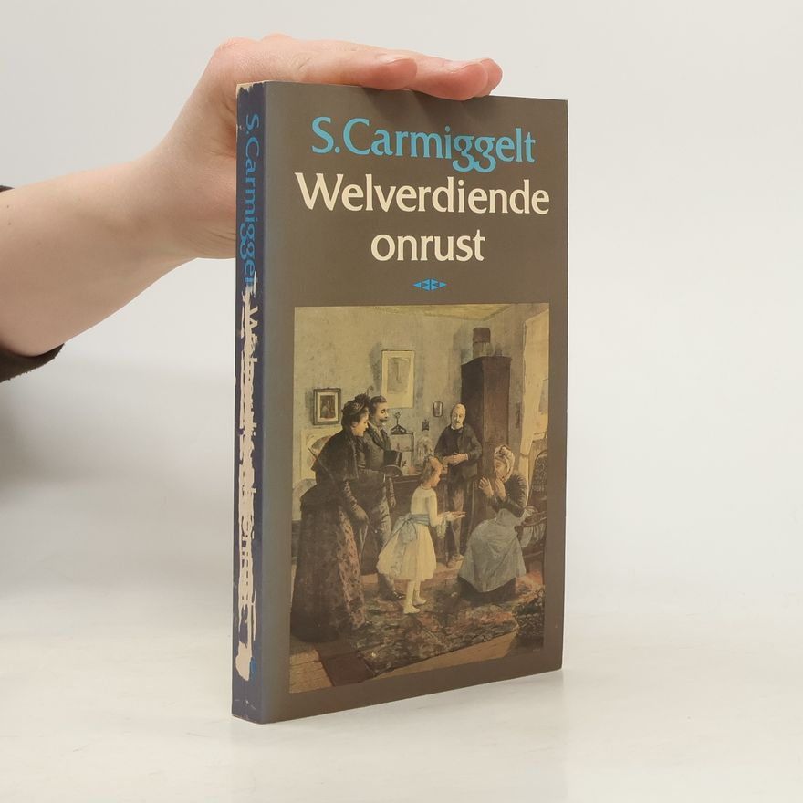Simon Carmiggelt Welverdiende onrust