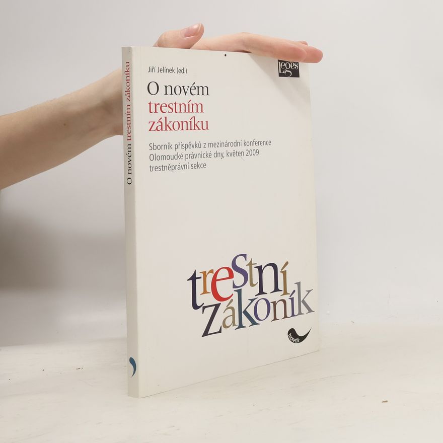 Jiří Jelínek O novém trestním zákoníku