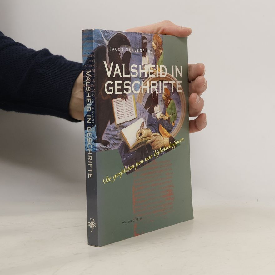 Jacob Slavenburg Valsheid in geschrift