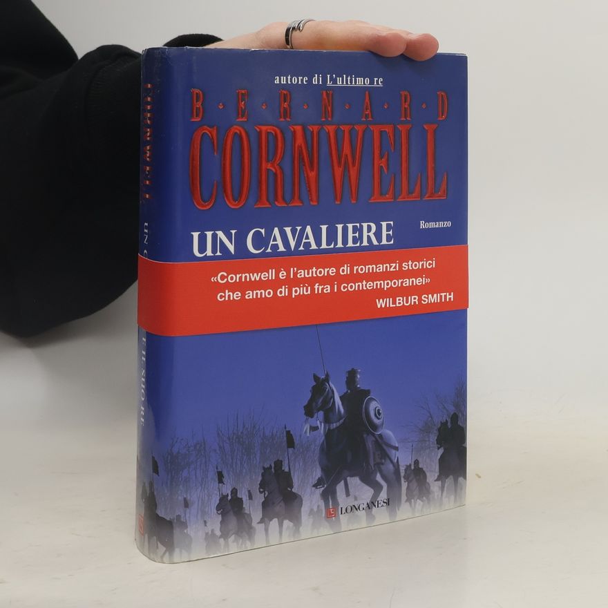 Bernard Cornwell La Gaja scienza - 844: Un cavaliere e il suo re