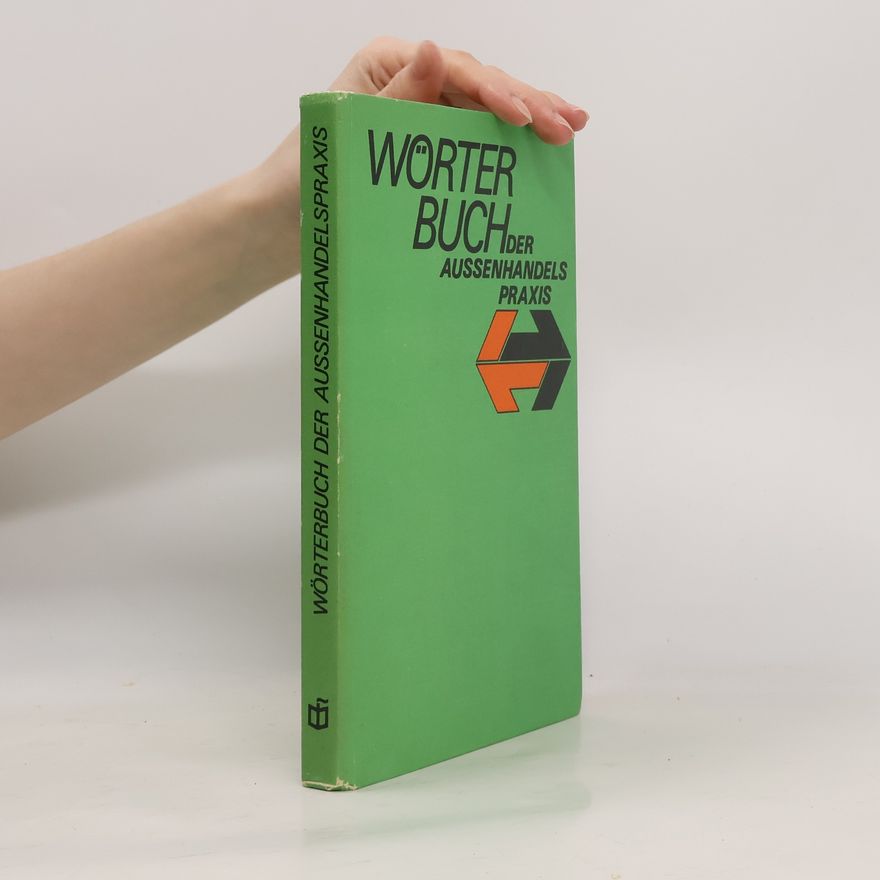 AA.VV. Wörterbuch der Aussenhandels Praxis