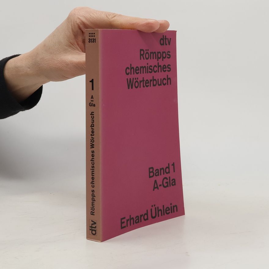 Erhard Ühlein Römpps Chemisches Wörterbuch 1. A-Gla