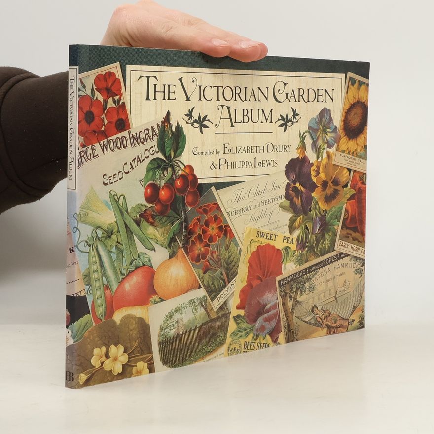Elizabeth Drury The Victorian Garden Album