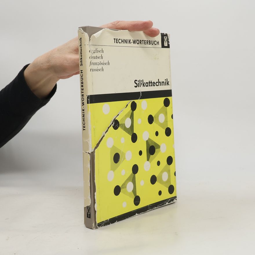 Autorenkollektiv Technik-Wörterbuch. Silikattechnik
