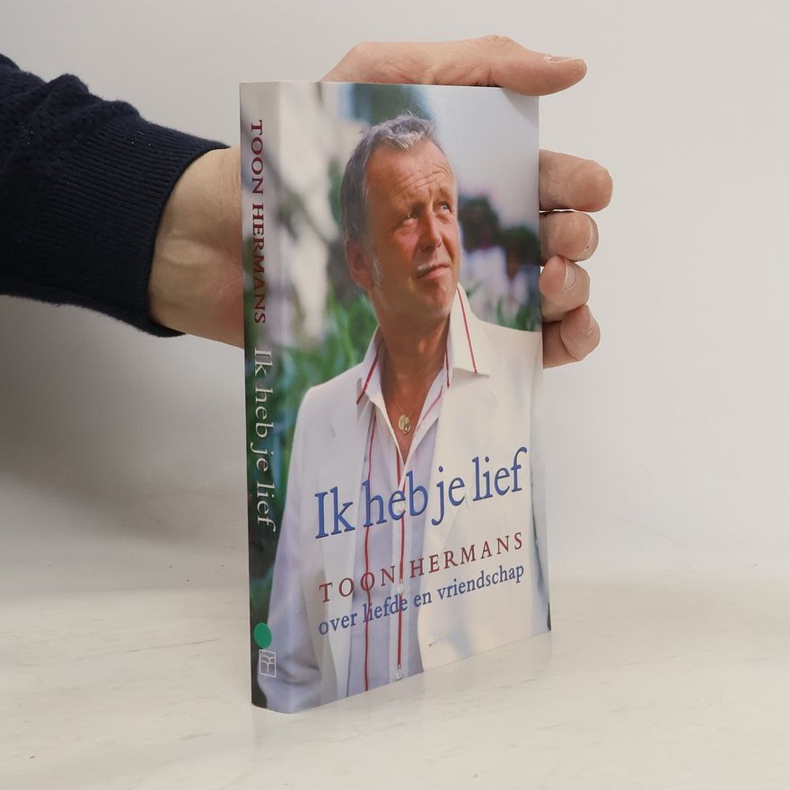 Toon Hermans Ik heb je lief