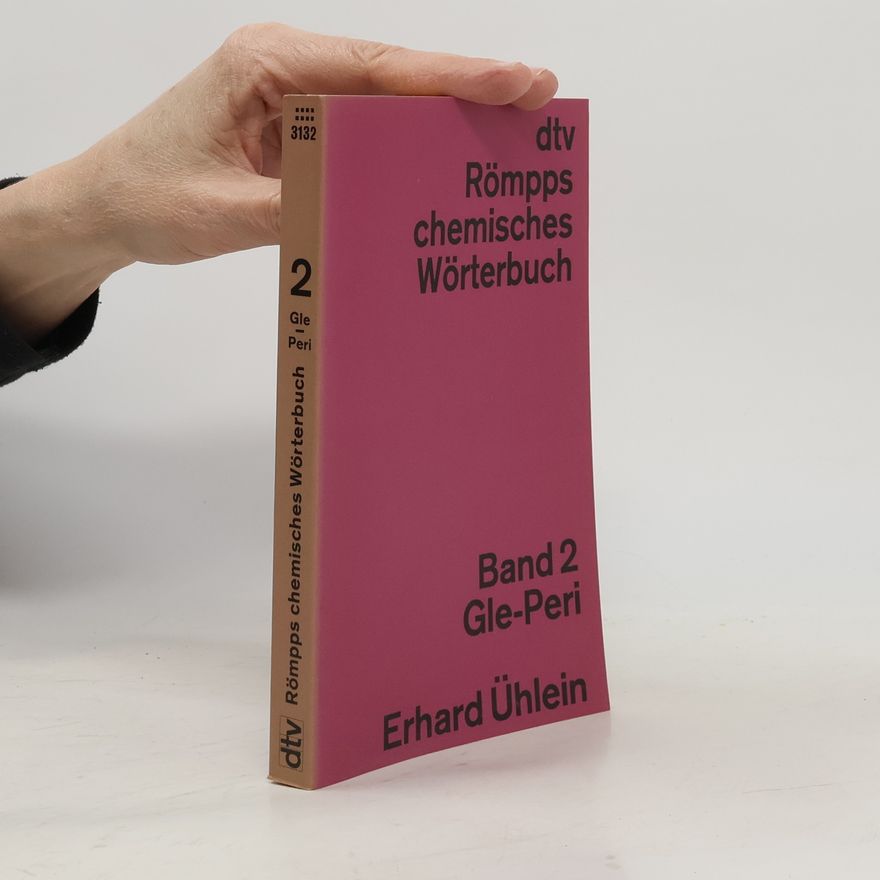 Erhard Ühlein Römpps chemisches Wöorterbuch. Band 2. Gle-Peri