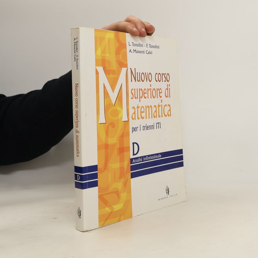 L. Tonolini Nuovo corso superiore di matematica. Modulo D-E. Per gli Ist. Tecnici industriali