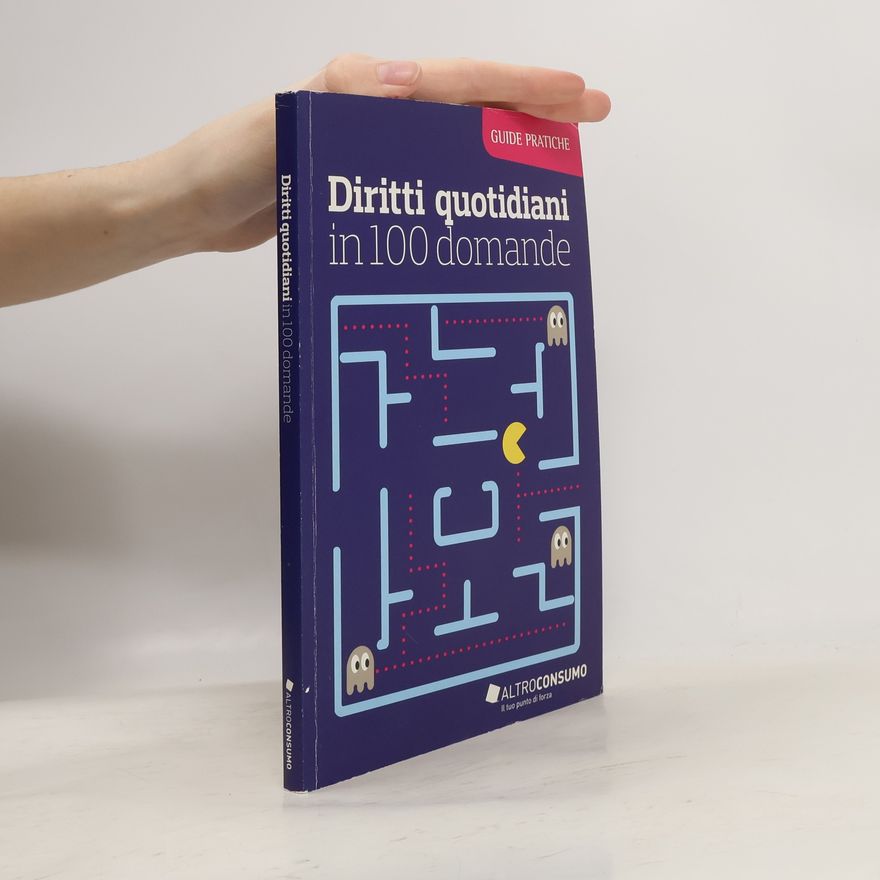 Various authors Diritti quotidiani in 100 domande