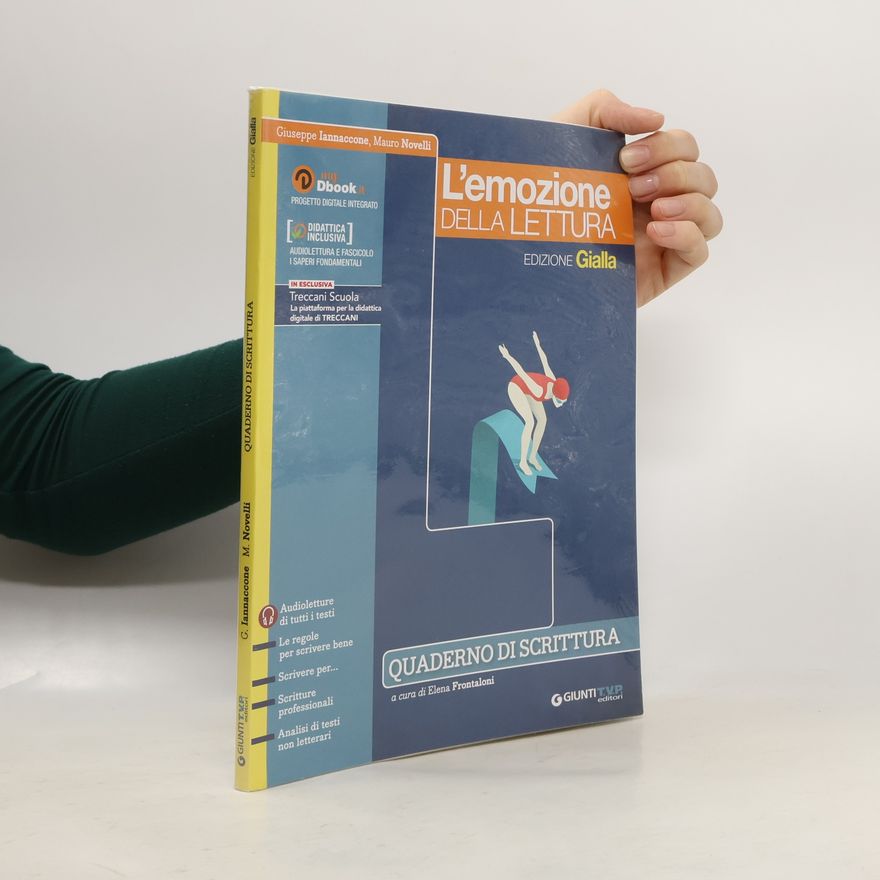Elena Frontaloni Emozione della lettura. Ediz. gialla. Quaderno di scrittura. Per le scuole superiori. Con e-book. Con espansione online