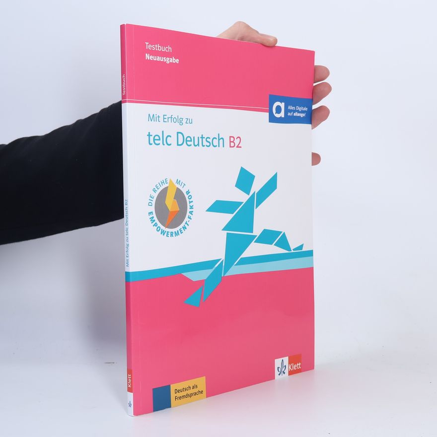 Anika Helbig Mit Erfolg zu telc Deutsch B2 - Testbuch