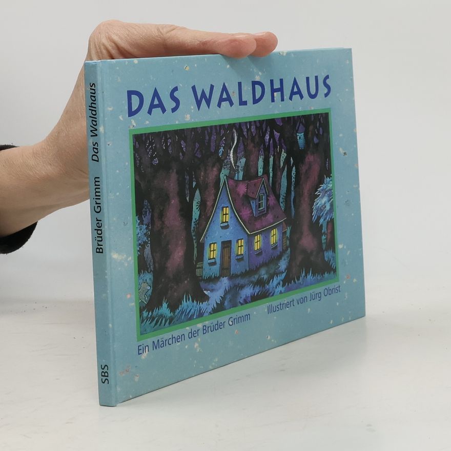 bratři Grimmové Das Waldhaus