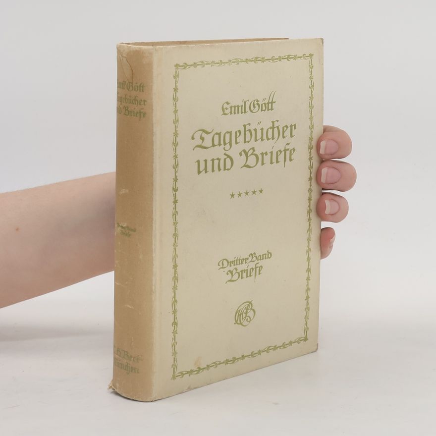 Emil Gott Tagebücher und Briefe. III.