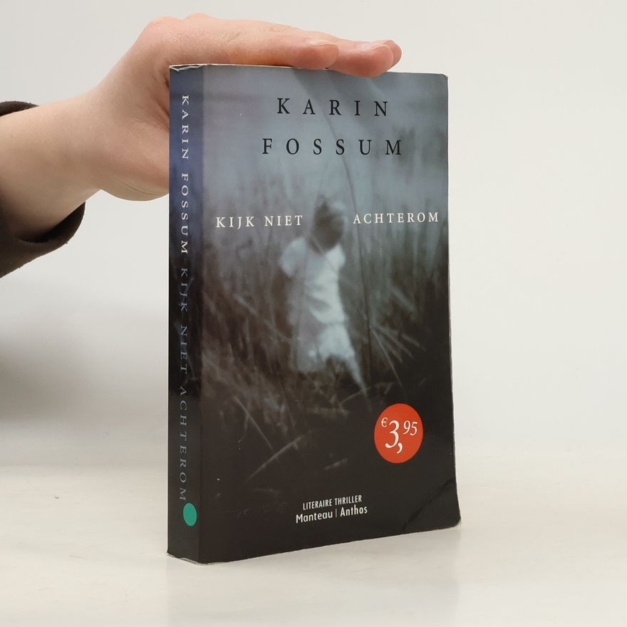 Karin Fossum Kijk niet achterom