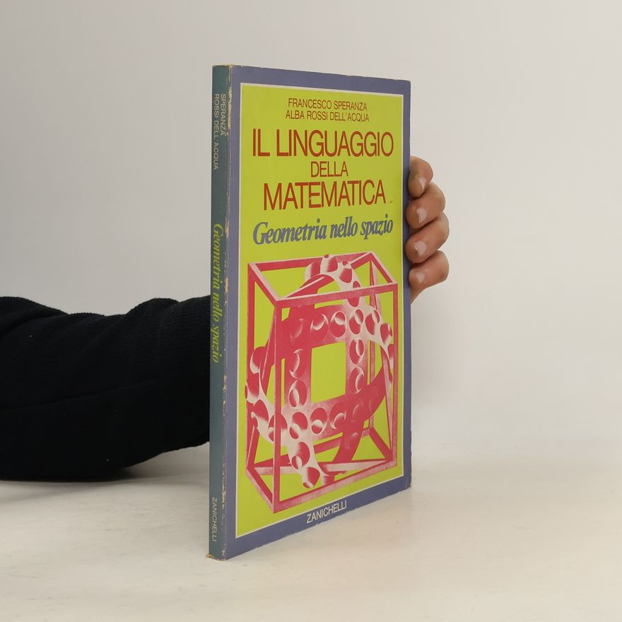 Francesco Speranza Il linguaggio della matematica