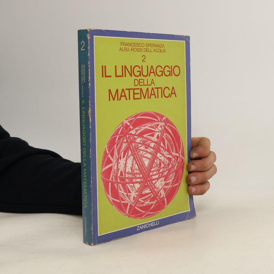 Francesco Speranza Il linguaggio della matematica 2
