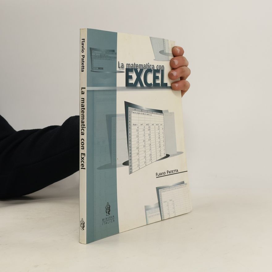 Flavio Patetta La matematica con Excel