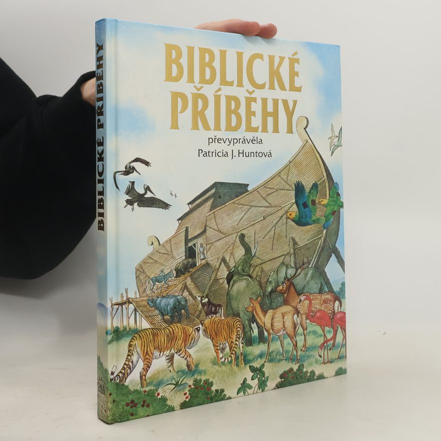 Patricia J. Hunt Biblické příběhy