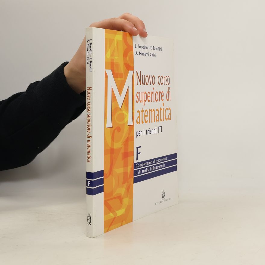 F. Tonolini Nuovo corso superiore di matematica. Modulo F-G. Per gli Ist. Tecnici industriali