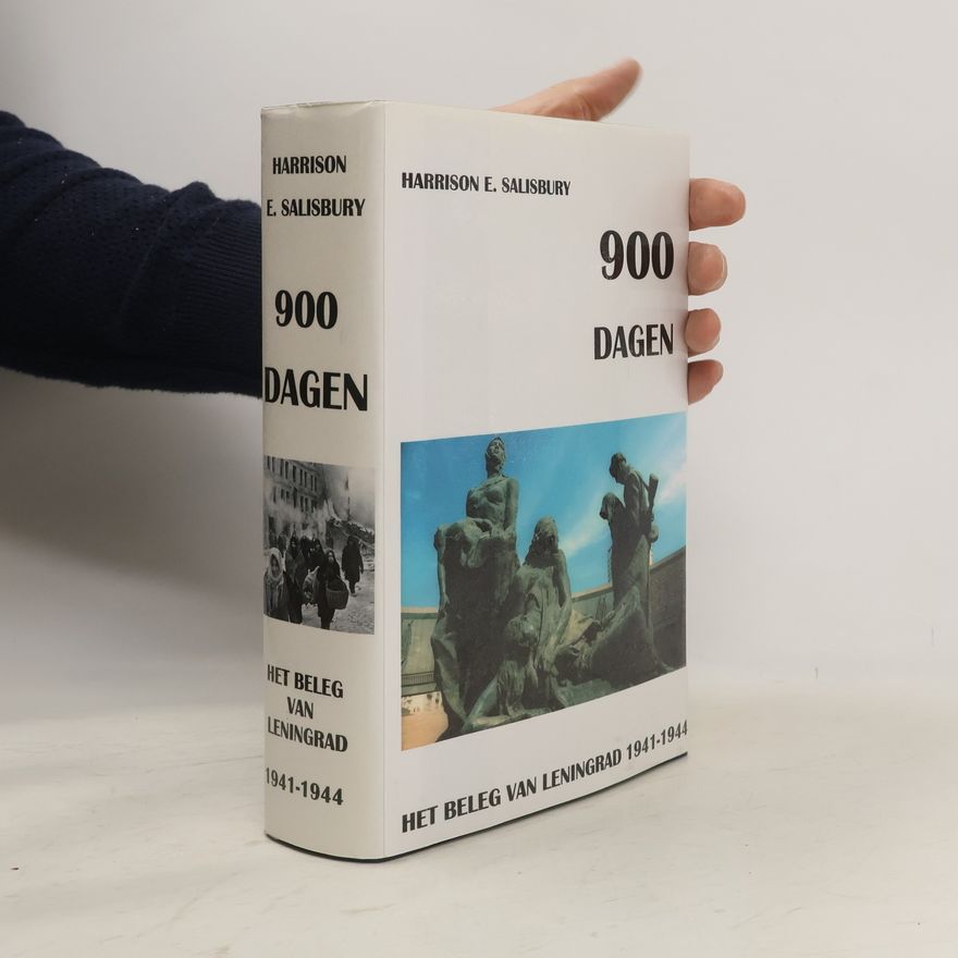 Harrison E. Salisbury 900 dagen: Het beleg van Leningrad