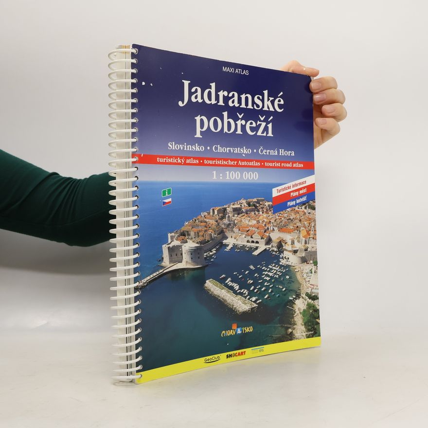 Autorenkollektiv Jadranské pobřeží : Slovinsko, Chorvatsko, Černá Hora