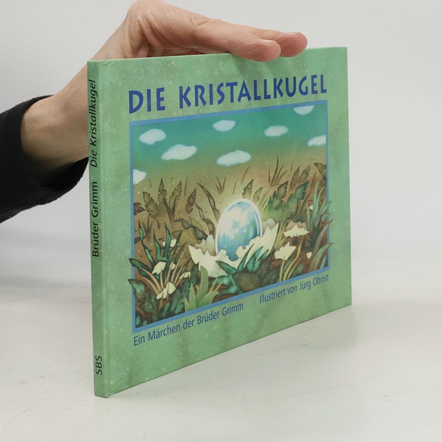 Jürg Obrist Die Kristallkugel