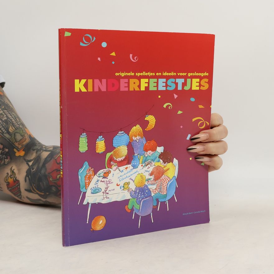 Almuth Bartl Originele spelletjes en ideeën voor geslaagde kinderfeestjes