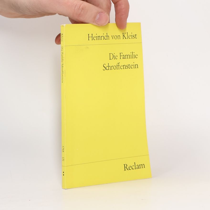 Heinrich von Kleist Die Familie Schroffenstein