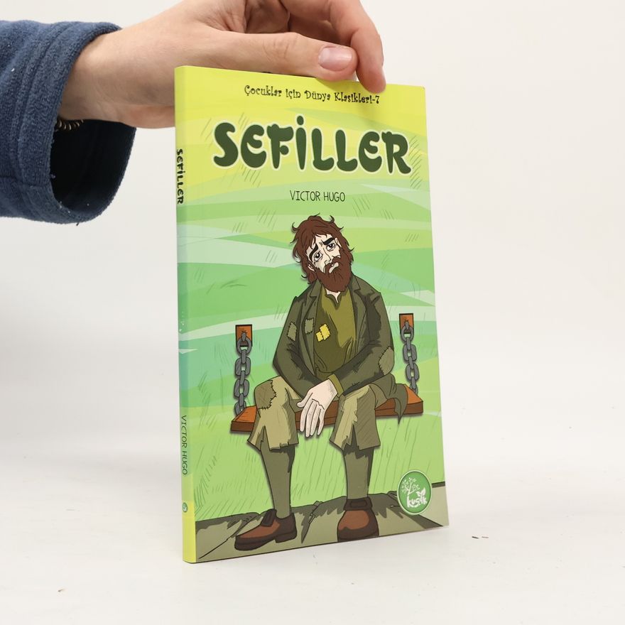 Victor Hugo Çocuklar İçin Dünya Klasikleri - 7: Sefiller