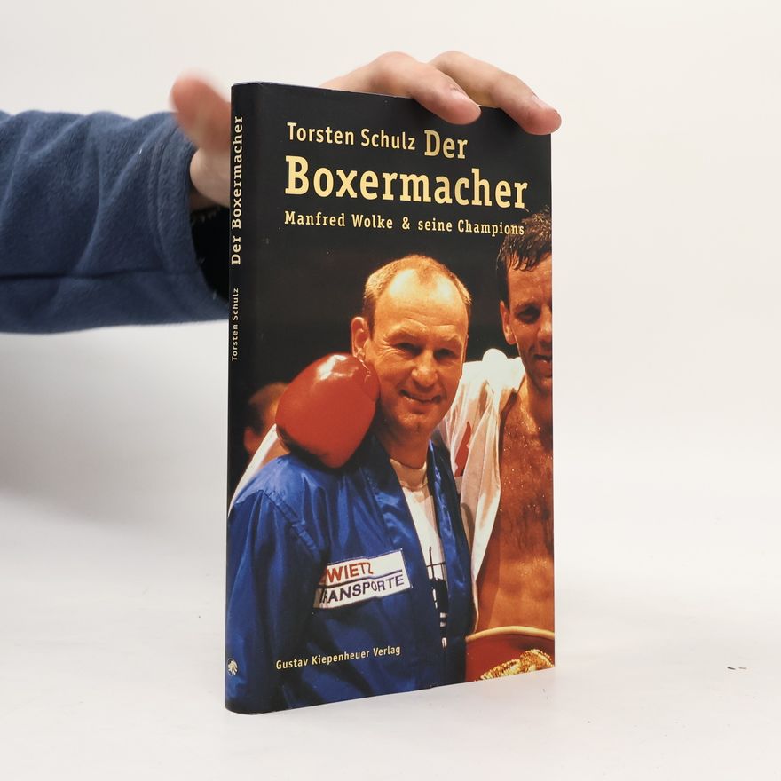 Torsten Schulz Der Boxermacher