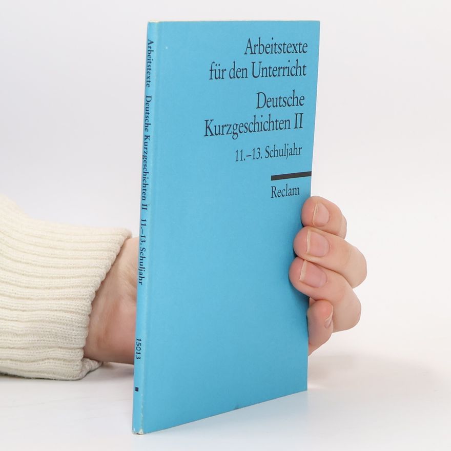 Günter Lange Deutsche Kurzgeschichten, 11.-13. Schuljahr. Tl.2