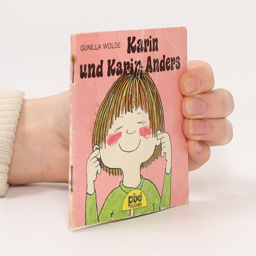 Gunilla Wolde Pixi Bücher - 421: Karin und Karin Anders