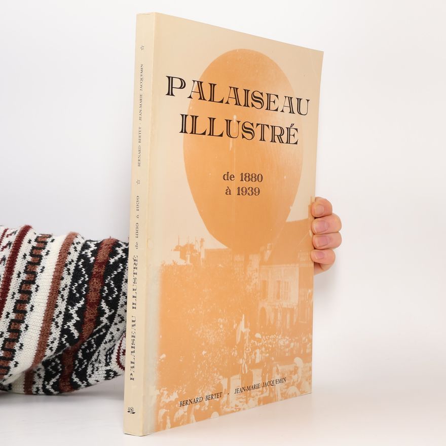 Bernard Bertet Palaiseau illustré de 1880 à 1939