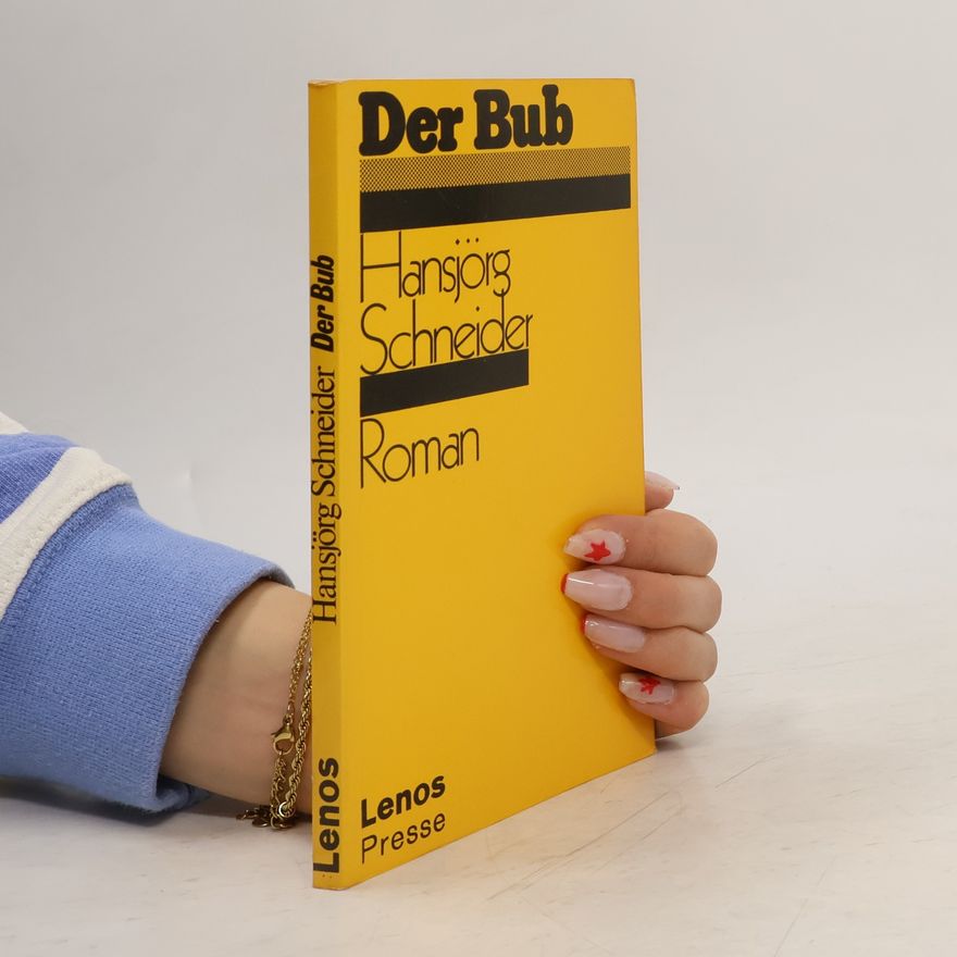 Hansjörg Schneider Litprint - 68: Der Bub