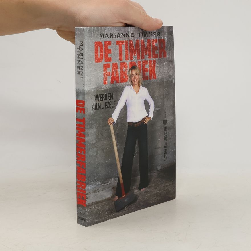 Marianne Timmer De Timmerfabriek