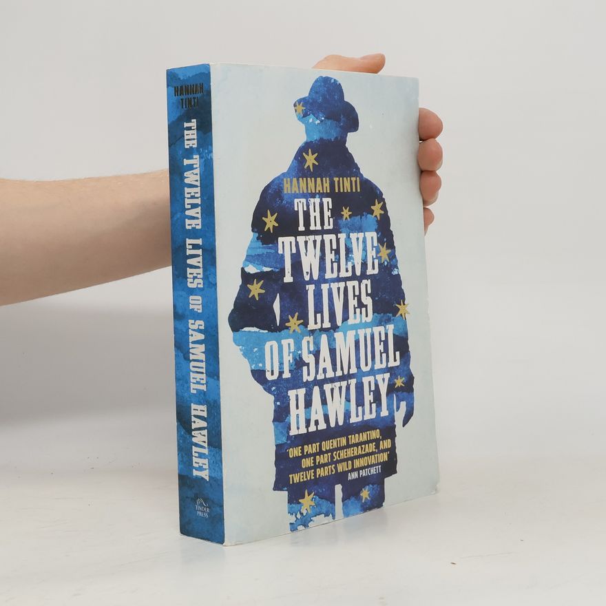 Hannah Tinti The Twelve Lives of Samuel Hawley
