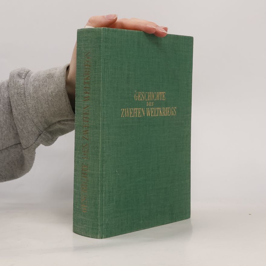 Autorenkollektiv Geschichte des Zweiten Weltkriegs