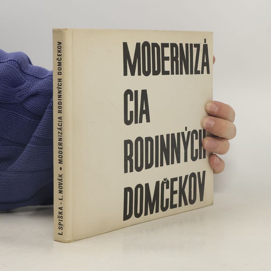 Ivan Spiška Modernizácia rodinných domčekov