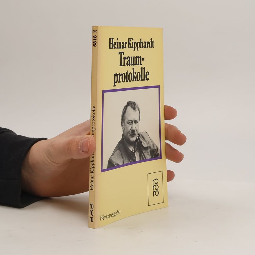 Heinar Kipphardt Traumprotokolle
