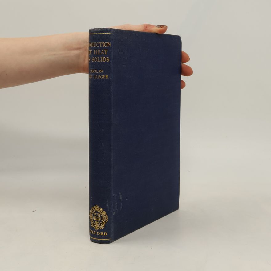 John C. Jaeger Conduction of Heat in Solids
