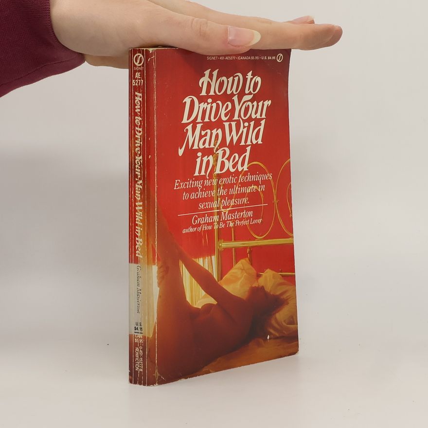 Graham Masterton How to Drive Your Man Wild in Bed