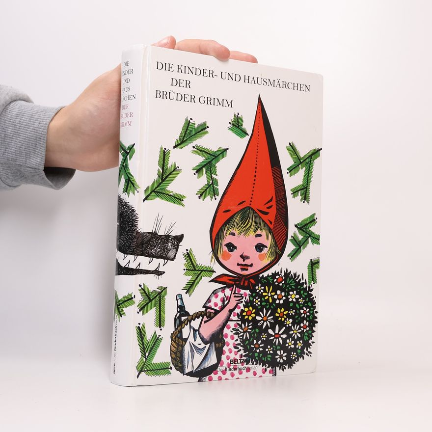 Jacob Grimm Die Kinder- und Hausmärchen der Brüder Grimm