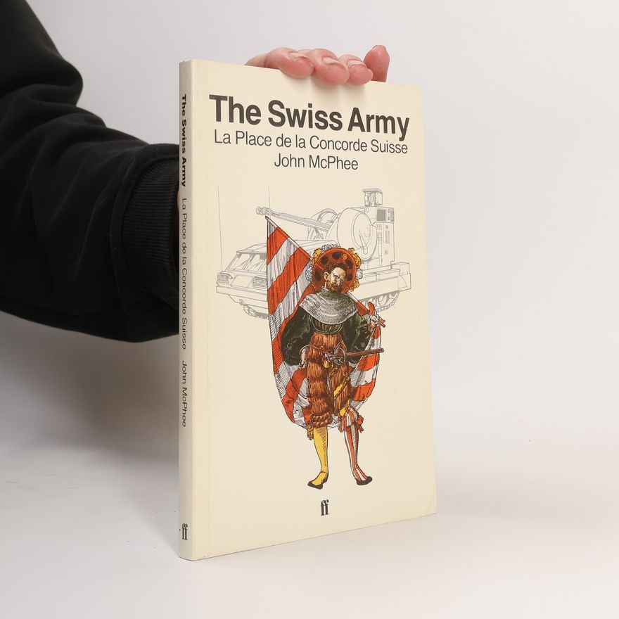 John McPhee The Swiss Army