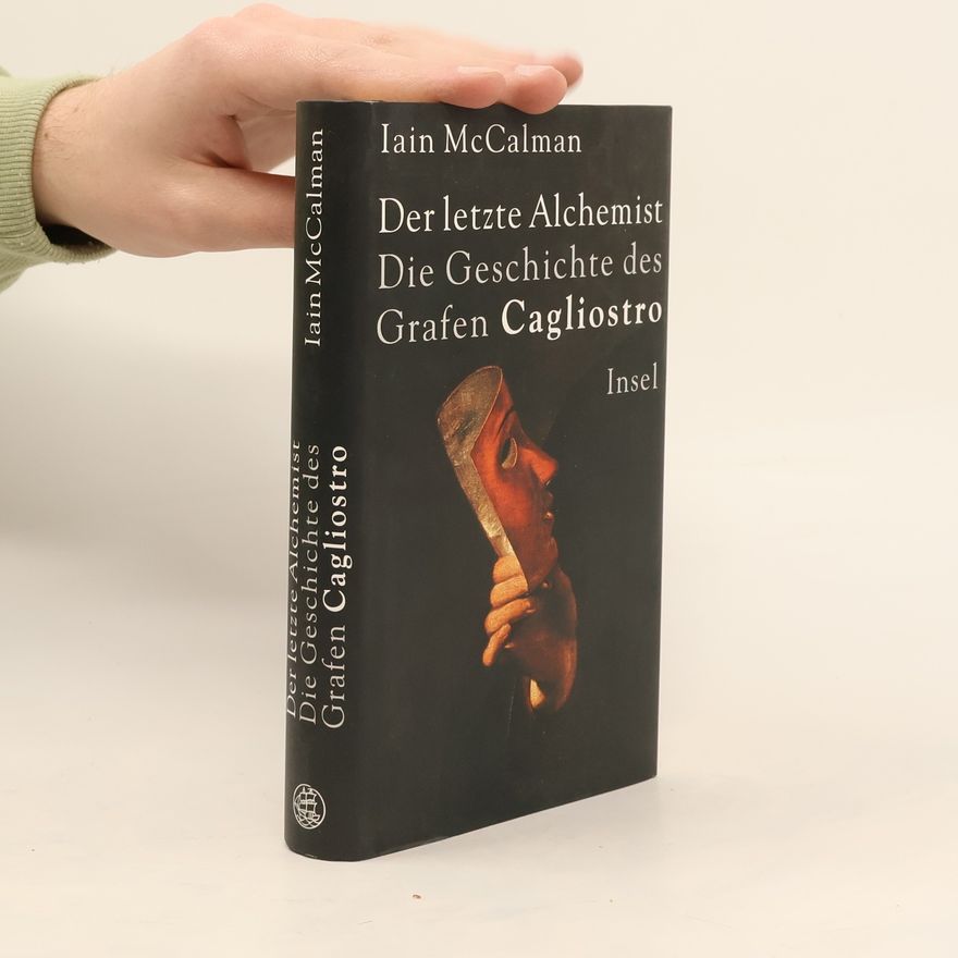 Iain McCalman Der letzte Alchemist